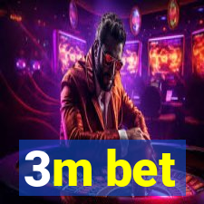 3m bet